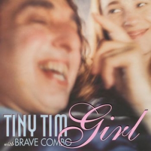 Tiny Tim & Brave Combo - Girl (Pink) i gruppen VI TIPSER / Record Store Day / RSD2022 hos Bengans Skivbutik AB (4155606)