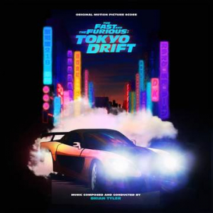 Brian Tyler - The Fast & Furious: Tokyo Drift (Or i gruppen VI TIPSER / Record Store Day / RSD 2022 - Part 2 hos Bengans Skivbutik AB (4155633)