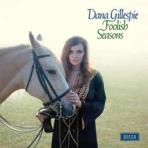 Dana Gillespie - Foolish Seasons (Rsd Vinyl) i gruppen VI TIPSER / Record Store Day / RSD2022 hos Bengans Skivbutik AB (4155638)