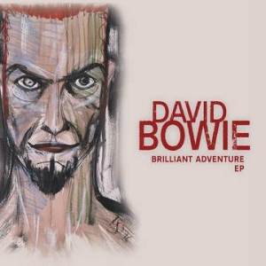 David Bowie - Brilliant Adventure -Rsd22 i gruppen VI TIPSER / Record Store Day / RSD2022 hos Bengans Skivbutik AB (4155784)