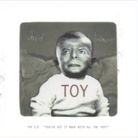 Bowie David - Toy E.P. (You've Got It) (Rsd 2022) i gruppen VI TIPSER / Record Store Day / RSD2022 hos Bengans Skivbutik AB (4155787)