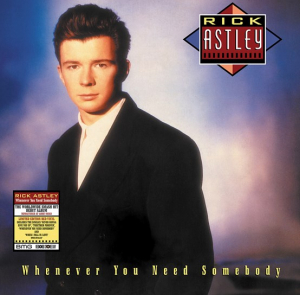 Rick Astley - Whenever You Need Somebody (Rsd 2022) i gruppen VI TIPSER / Record Store Day / RSD2022 hos Bengans Skivbutik AB (4155814)