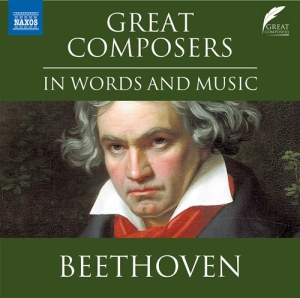 Beethoven Ludwig Van - Great Composers In Words & Music i gruppen VI TIPSER / Julegavetips CD hos Bengans Skivbutik AB (4155905)