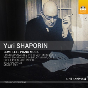 Shaporin Yuri - Complete Piano Music i gruppen VI TIPSER / Julegavetips CD hos Bengans Skivbutik AB (4155911)