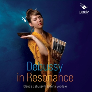 Joanna Goodale - Debussy In Resonance i gruppen CD / Klassisk,Annet hos Bengans Skivbutik AB (4156903)