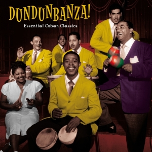 Various - Dundunbanza! - Essential Cuban Classics i gruppen VINYL / World Music hos Bengans Skivbutik AB (4157117)