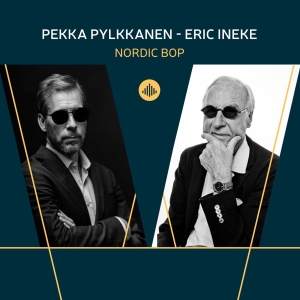 Pekka Pylkkanen & Eric Ineke - Nordic Bop i gruppen CD / Jazz hos Bengans Skivbutik AB (4157268)