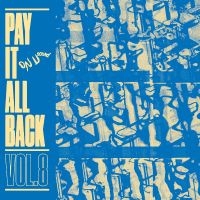 Various Artists - Pay It All Back Vol. 8 (Blue Vinyl) i gruppen VINYL / Metal,Pop-Rock,Reggae hos Bengans Skivbutik AB (4158703)