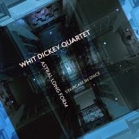 Dickey Whit & Whit Dickey Quartet - Astral Long Form - Staircase In Spa i gruppen Jazz hos Bengans Skivbutik AB (4158737)