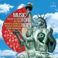 Amjad Ali Khan & Wu Man & Amaan Ali - Music For Hope i gruppen CD / World Music hos Bengans Skivbutik AB (4158819)