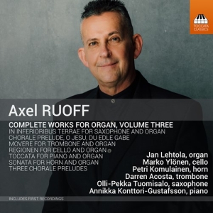 Ruoff Axel - Complete Works For Organ, Vol. 3 i gruppen VI TIPSER / Julegavetips CD hos Bengans Skivbutik AB (4159784)