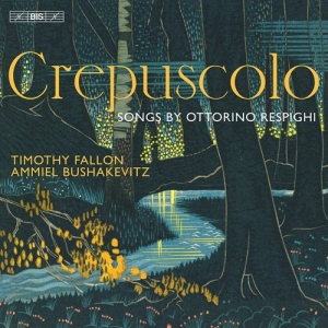 Respighi Ottorino - Crepuscolo - Songs i gruppen Musikk / SACD / Klassisk hos Bengans Skivbutik AB (4159804)