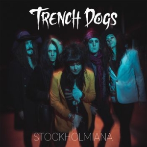 Trench Dogs - Stockholmiana i gruppen CD / Metal hos Bengans Skivbutik AB (4159948)