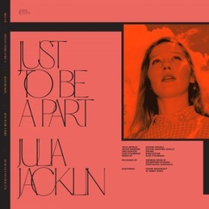 Bill Fay & Julia Jacklin - Just To Be A Part i gruppen VINYL / Pop-Rock hos Bengans Skivbutik AB (4160132)