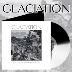 Glaciation - Sur Les Falaises De Marbre (White/B i gruppen VINYL / Metal/ Heavy metal hos Bengans Skivbutik AB (4160142)