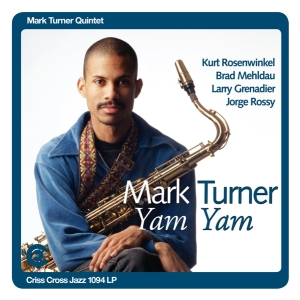 Mark (Quintet) Turner - Yam Yam i gruppen VINYL / Jazz hos Bengans Skivbutik AB (4160561)