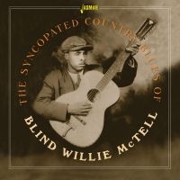 Mctell Blind Willie - Syncopated Country Blues Of - Blind i gruppen CD / Blues,Jazz hos Bengans Skivbutik AB (4160774)