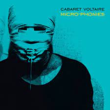 Cabaret Voltaire - Micro-Phonies (Turquoise) i gruppen VINYL / Pop-Rock hos Bengans Skivbutik AB (4162340)