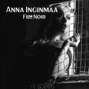 Anna Inginmaa - Film Noir i gruppen CD / Finsk Musikkk,Jazz hos Bengans Skivbutik AB (4162369)