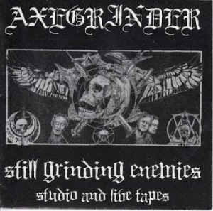 Axegrinder - Still Grinding Enemies (Studio And i gruppen CD / Metal/ Heavy metal hos Bengans Skivbutik AB (4162431)