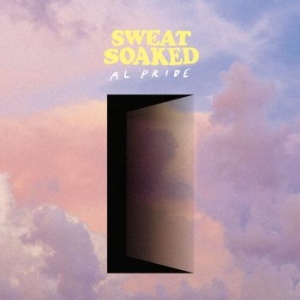 Al Pride - Sweat Soaked i gruppen VINYL / Pop hos Bengans Skivbutik AB (4162995)