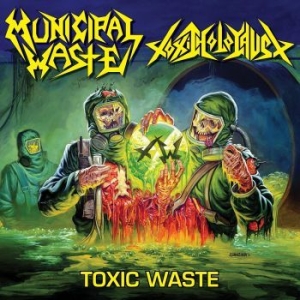 Municipal Waste / Toxic Holocaust - Toxic Waste Ep i gruppen VINYL / Metal hos Bengans Skivbutik AB (4162996)