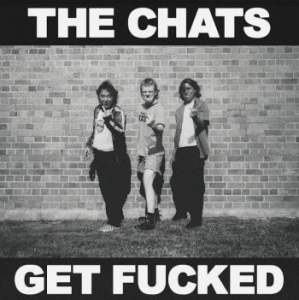 Chats - Get Fucked i gruppen VI TIPSER / Årsbestelistor 2022 / Kerrang 22 hos Bengans Skivbutik AB (4163003)