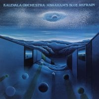 Kalevala Orchestra - Abraham's Blue Refrain i gruppen CD / Pop-Rock hos Bengans Skivbutik AB (4163165)