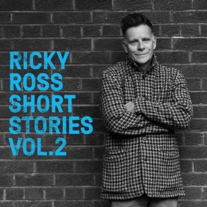 Ricky Ross - Short Stories Vol. 2 i gruppen CD / Pop-Rock,Annet hos Bengans Skivbutik AB (4164036)