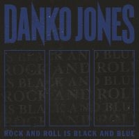 Danko Jones - Rock And Roll Is Black And Blue (Lp i gruppen VINYL / Metal,Pop-Rock hos Bengans Skivbutik AB (4164981)