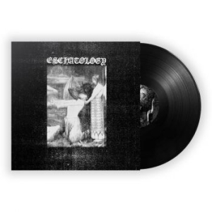 Eschatology - Eschatology (Black Vinyl Lp) i gruppen VINYL / Metal/ Heavy metal hos Bengans Skivbutik AB (4165593)