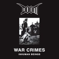 Doom - War Crimes - Inhuman Beings (Vinyl i gruppen VINYL / Pop-Rock hos Bengans Skivbutik AB (4165594)