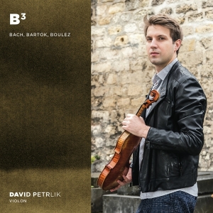 David Petrlik - B3: Bach Bartok Boulez i gruppen CD / Klassisk,Annet hos Bengans Skivbutik AB (4165930)