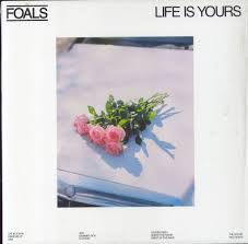 Foals - Life Is Yours i gruppen VI TIPSER / Årsbestelistor 2022 / NME 22 hos Bengans Skivbutik AB (4166034)