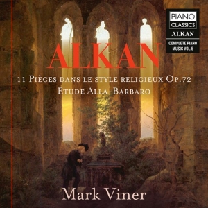 Alkan Charles-Valentin - 11 Pieces Dans Le Style Religieux, i gruppen VI TIPSER / Julegavetips CD hos Bengans Skivbutik AB (4166046)