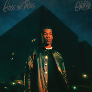 Giveon - Give Or Take i gruppen CD / Hip Hop-Rap,RnB-Soul hos Bengans Skivbutik AB (4166664)