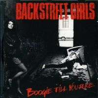 Backstreet Girls - Boogie Till You Puke i gruppen CD / Norsk Musikkk,Pop-Rock hos Bengans Skivbutik AB (4166941)