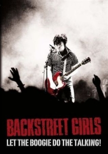 Backstreet Girls - Let The Boogie Do The Talking - Liv i gruppen Musikkk-DVD & Bluray hos Bengans Skivbutik AB (4166953)