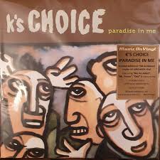 K's Choice - Paradise In Me -Coloured- i gruppen VINYL / Pop-Rock hos Bengans Skivbutik AB (4166968)