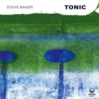 Baker Steve - Tonic i gruppen CD / Jazz hos Bengans Skivbutik AB (4167170)