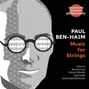 Bayerische Kammerphilharmonie - Paul Ben-Haim, Music For Strings i gruppen CD / Klassisk,Annet hos Bengans Skivbutik AB (4167599)