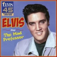 Elvis Presley - Sings The Mad Professor i gruppen CD / Pop-Rock,Annet hos Bengans Skivbutik AB (4167649)