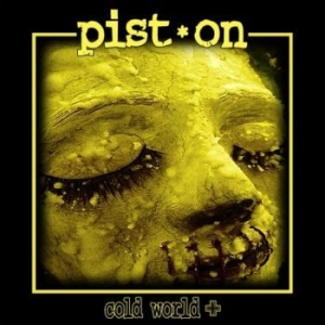 Pist.On - Cold World + i gruppen CD / Metal/ Heavy metal hos Bengans Skivbutik AB (4169206)