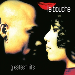 La Bouche - Greatest Hits i gruppen VINYL / Dance-Techno hos Bengans Skivbutik AB (4169380)