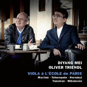 Mei Diyang & Triendl Oliver - Viola A L'ecole De Paris i gruppen CD / Klassisk,Annet hos Bengans Skivbutik AB (4169382)