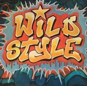 Original Motion Picture Soundt - Wild Style i gruppen VINYL / Hip Hop-Rap hos Bengans Skivbutik AB (4169406)