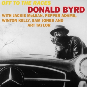 Donald Byrd - Off To The Races i gruppen VINYL / Jazz hos Bengans Skivbutik AB (4169410)