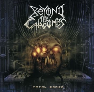 Beyond the catacombs - Fatal Error i gruppen CD / Metal/ Heavy metal hos Bengans Skivbutik AB (4169613)