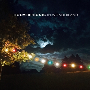 Hooverphonic - In Wonderland (Ltd. Turquoise Vinyl) i gruppen VINYL / Pop-Rock,Annet hos Bengans Skivbutik AB (4169640)