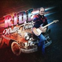 Walter Trout - Ride i gruppen VINYL / Blues,Jazz hos Bengans Skivbutik AB (4170553)